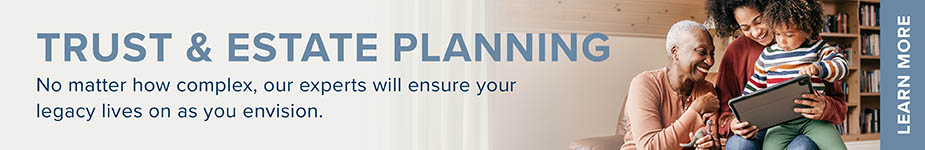 Trust & Estate Planning