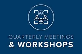 Quarterly Meetings & Workshops